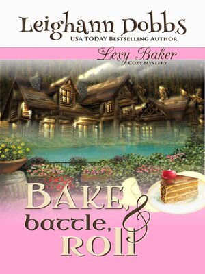 Bake, Battle & Roll - ebook